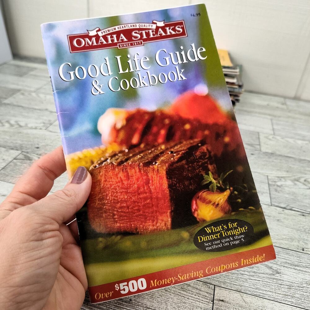 Omaha‎ Steaks Good Life Guide and Cookbook Booklet Recipes
